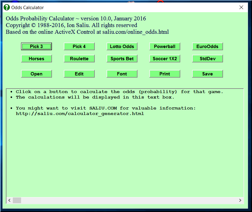 The Windows odds calculator features lottery, lotto, roulette, horse racing, sports betting.